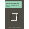 Whence Waters Flow: Poems For All Ages From Old Virginia
