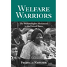 Welfare Warriors: The Welfare Rights Movement in the United States