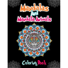 Mandalas And Mandala Animals Coloring Book: For Girls Ages 8-12