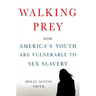 Walking Prey