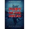 Fury Of The Orcas