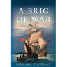 A Brig of War: A Nathaniel Drinkwater Novel
