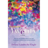 Twenty: A Touching and Thought-Provoking Women's Fiction Novel
