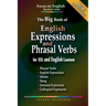 The Big Book of English Expressions and Phrasal Verbs for ESL and English Learners; Phrasal Verbs, English Expressions, Idioms, Slang, Informal and Co