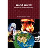 World War III: Unmasking the End-Times Beast