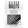 Silver Bullets: How Interoperable Data Will Revolutionize Information Sharing and Transparency