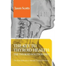 Thyroid Diet: Thyroid Solution Diet & Natural Treatment Book for Thyroid Problems & Hypothyroidism Revealed!