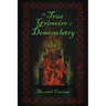 The True Grimoire of Demonolatry: The Grimorium Verum for Demonolaters