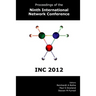 Proceedings of the Ninth International Network Conference (INC 2012)