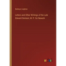 Letters and Other Writings of the Late Edward Denison, M. P. for Newark