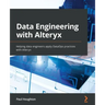 Data Engineering with Alteryx: Helping data engineers apply DataOps practices with Alteryx