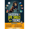 Successful Life Skills for Teens
