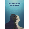 Mannequin and Wife: Stories