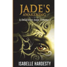Jade's Awakening