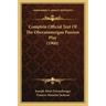 Complete Official Text Of The Oberammergau Passion Play (1900)