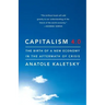 Capitalism 4.0: The Birth of a New Economy in the Aftermath of Crisis