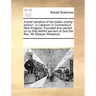 A Brief Narrative of the Indian Charity-Schoo1, in Lebanon in Connecticut, New England. Founded and Carried on by That Faithful Servant of God the REV