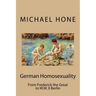 German Homosexuality: From Frederick the Great to W.W. II Berlin