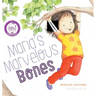 Maria's Marvelous Bones