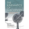 The Kinematics of Machinery: Outlines of a Theory of Machines