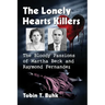 The Lonely Hearts Killers: The Bloody Passions of Martha Beck and Raymond Fernandez