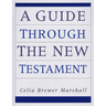 A Guide through the New Testament