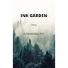 Ink Garden: Poems