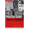 Palestine/Israel: Peace or Apartheid: Prospects for Resolving the Conflict