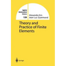 Theory and Practice of Finite Elements