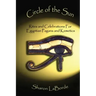Circle of the Sun: Rites and Celebrations for Egyptian Pagans and Kemetics
