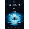 The Sound of His Voice