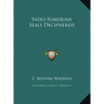 Indo-Sumerian Seals Deciphered
