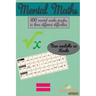 Mental Maths: 100 mental maths puzzles in three different difficulties