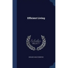 Efficient Living