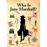 Who Is Jane Marshall?