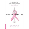 Pink Ribbon Diet: A Revolutionary New Weight Loss Plan to Lower Your Breast Cancer Risk