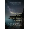 Searching for Stars on an Island in Maine