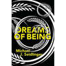 Dreams of Being