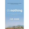 Donothing: The Most Rewarding Leadership Challenge You'll Ever Take