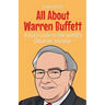 All About Warren Buffett: A Kid's Guide to the World's Greatest Investor