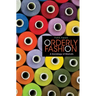 Orderly Fashion: A Sociology of Markets