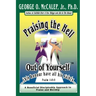 Praising the Hell Out of Yourself