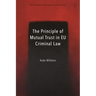 The Principle of Mutual Trust in EU Criminal Law