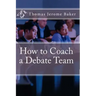 How to Coach a Debate Team