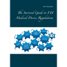 The Survival Guide to EU Medical Device Regulations