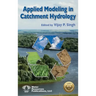 Applied Modeling in Catchment Hydrology
