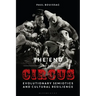 The End of the Circus: Evolutionary Semiotics and Cultural Resilience