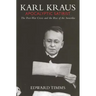 Karl Kraus: Apocalyptic Satirist, Volume 2: The Postwar Crisis and the Rise of the Swastika