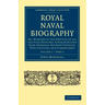 Royal Naval Biography - Volume 1