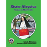 Sister Aloysius Comes to Mercyville